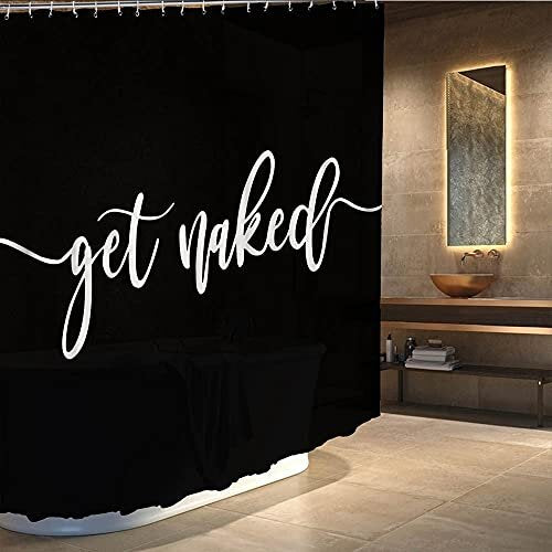 72 x 78 inches Shower Curtain Funny Cute Get Naked White Words Black Background Simple Design Water Soap Resistant Machine Washable Fabric Bathroom